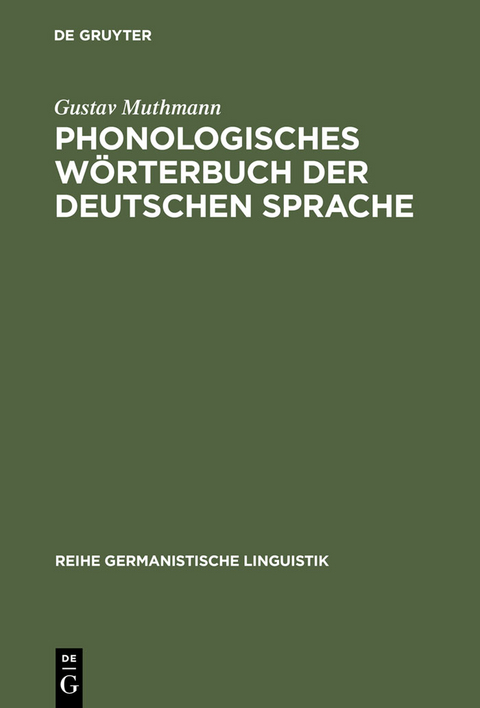 Phonologisches Wörterbuch der deutschen Sprache - Gustav Muthmann