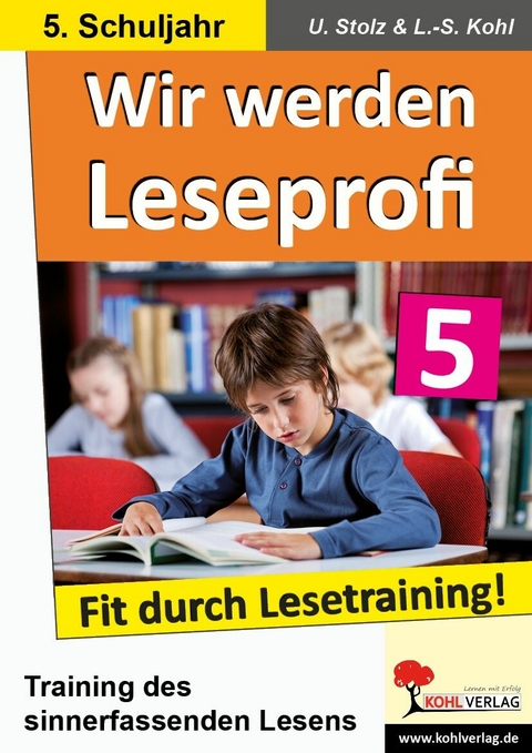 Wir werden Leseprofi / Klasse 5 -  Ulrike Stolz,  Lynn-Sven Kohl