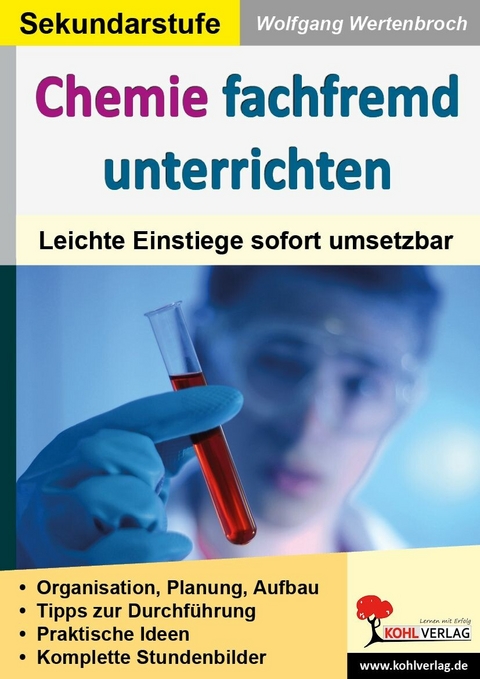 Chemie fachfremd unterrichten -  Wolfgang Wertenbroch