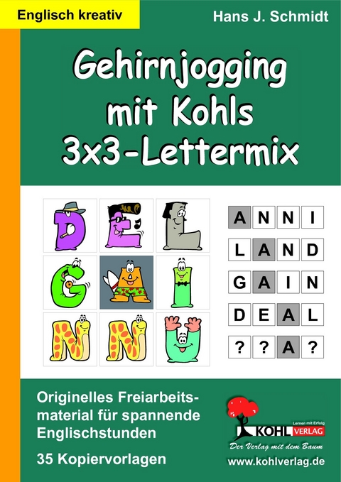 Gehirnjogging mit Kohls 3x3-Lettermix -  Hans J Schmidt