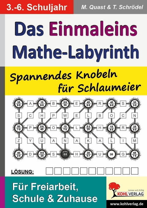 Das 1x1-Mathe-Labyrinth -  Moritz Quast,  Tim Schrödel