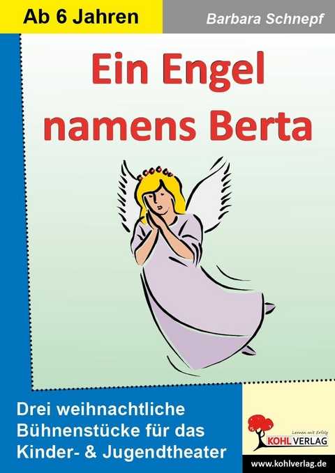 Ein Engel namens Berta -  Barbara Schnepf