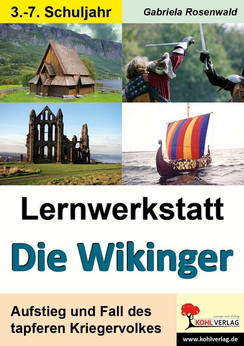 Lernwerkstatt Die Wikinger -  Claudia Eisenberg