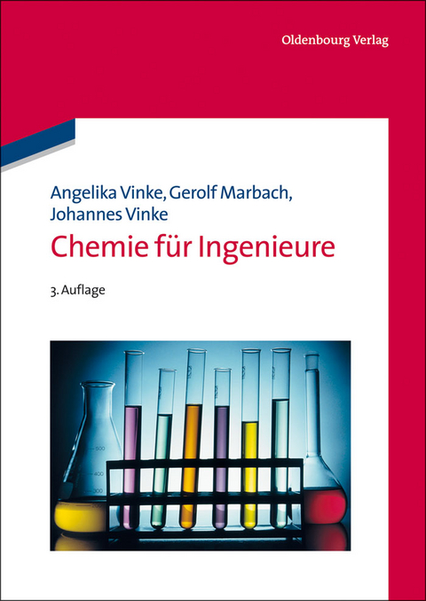 Chemie für Ingenieure - Angelika Vinke, Gerolf Marbach, Johannes Vinke