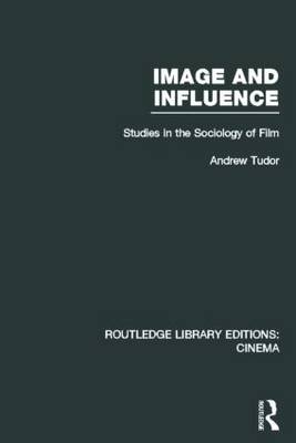 Image and Influence - UK) Tudor Andrew (University of York