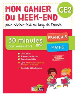 Mon cahier du week-end CE2 : français, maths : pour réviser tout au long de l'année