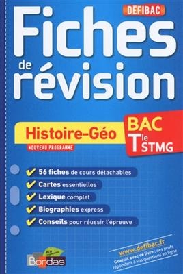 Histoire géo, bac terminale STMG : fiches de révision : nouveau programme