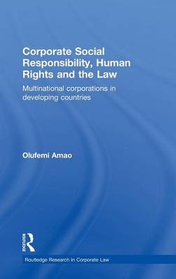 Corporate Social Responsibility, Human Rights and the Law -  Olufemi Amao