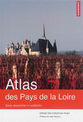 Atlas des Pays de la Loire -  Pihet Christian