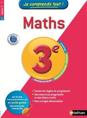 Je comprends tout ! Maths 3e