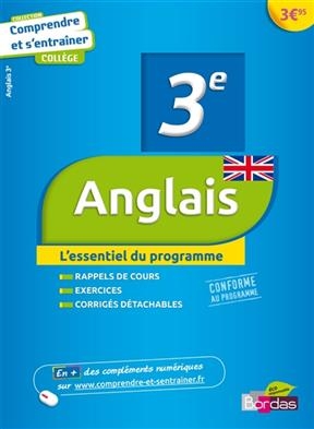 Anglais, 3e : l'essentiel du programme