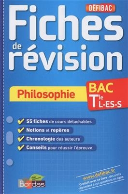 Philosophie, bac terminale L-ES-S : fiches de révision