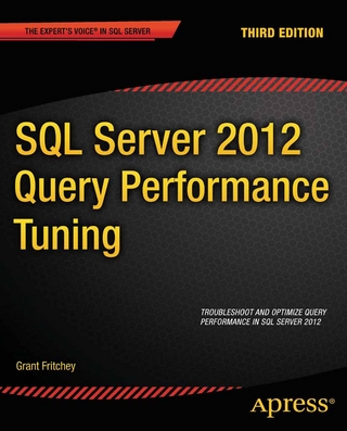 SQL Server 2012 Query Performance Tuning - Grant Fritchey; Sajal Dam