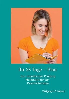 Ihr 28 Tage - Plan - Wolfgang H.F. Meinert