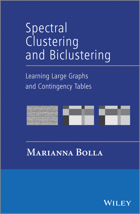 Spectral Clustering and Biclustering - Marianna Bolla