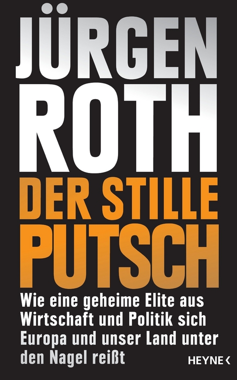 Der stille Putsch -  Jürgen Roth