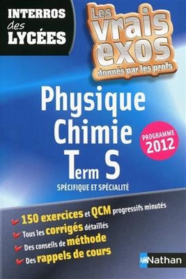 Physique chimie terminale S, spécifique et spécialité : programme 2012