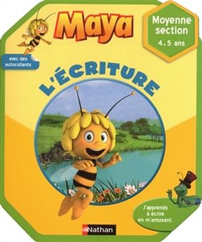 L'écriture : moyenne section, 4-5 ans - Mariana Vidal