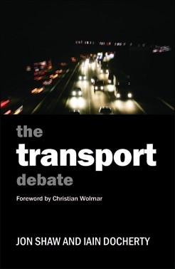 The Transport Debate - Jon Shaw, Iain Docherty