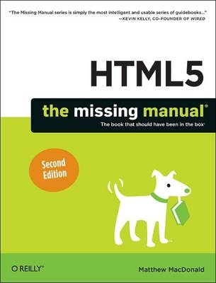 HTML5: The Missing Manual -  Matthew MacDonald