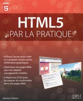 HTML 5 par la pratique - Jeremy Osborne