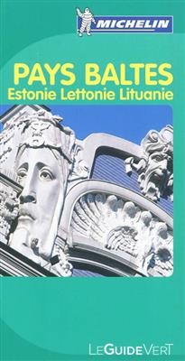 Pays baltes : Estonie, Lettonie, Lituanie -  Manufacture française des pneumatiques Michelin