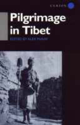 Pilgrimage in Tibet -  Alex McKay