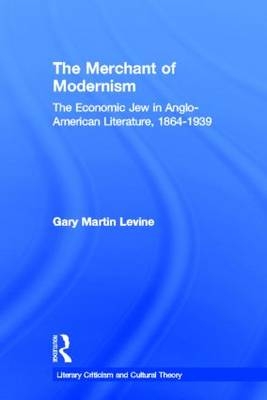 The Merchant of Modernism -  Gary Levine