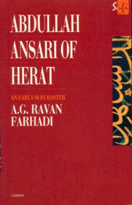Abdullah Ansari of Herat (1006-1089 Ce) -  A. G. Ravan Farhadi