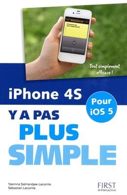 iPhone 4S : y a pas plus simple - Yasmina Salmandjee Lecomte