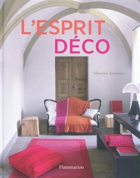 L'esprit déco - Sébastien Siraudeau