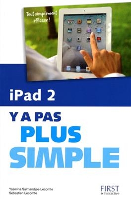 iPad 2 : y a pas plus simple -  Salmandjee Lecomte Yasmina