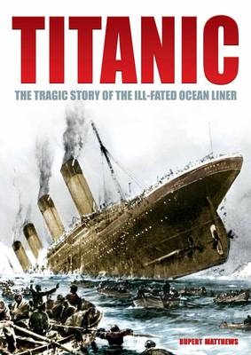 Titanic -  Rupert Matthews