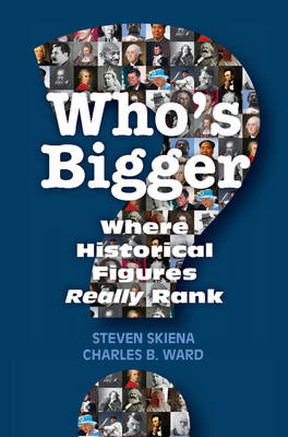 Who's Bigger? -  Steven Skiena,  Charles B. Ward