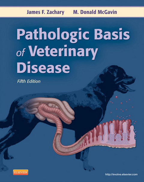 Pathologic Basis of Veterinary Disease -  James F. Zachary,  M. Donald McGavin