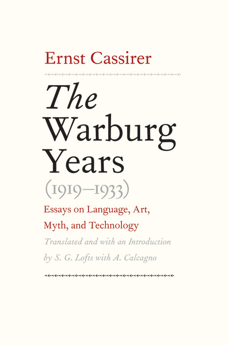 Warburg Years (1919-1933) -  Cassirer Ernst Cassirer