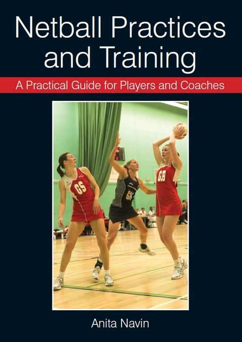 Netball Practices and Training -  Anita Navin