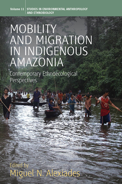 Mobility and Migration in Indigenous Amazonia - 