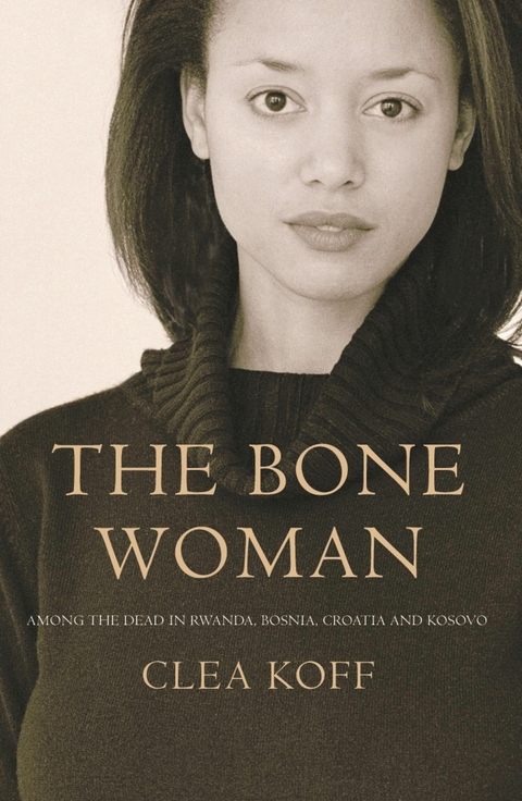 The Bone Woman -  Clea Koff