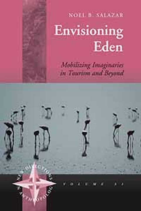 Envisioning Eden - Noel B. Salazar