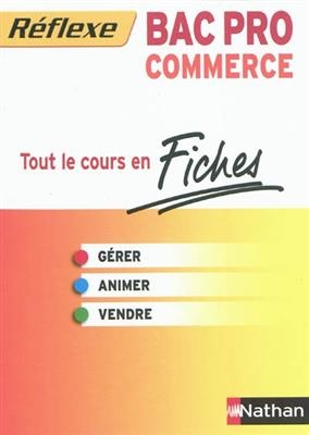 Bac pro commerce : tout le cours en fiches