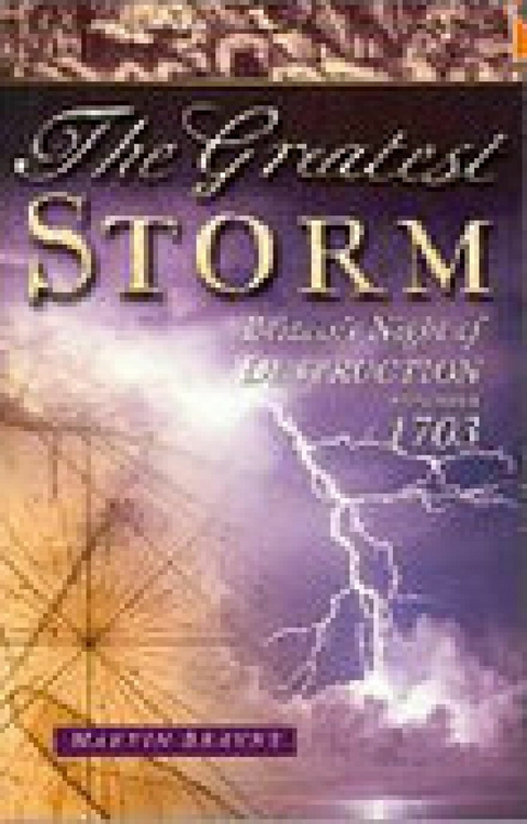 The Greatest Storm - Martin Brayne