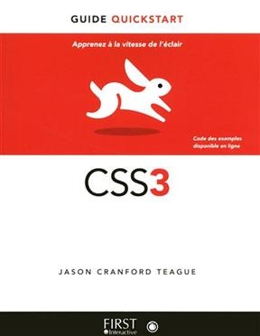 CSS 3 : guide quickstart - Jason Cranford Teague