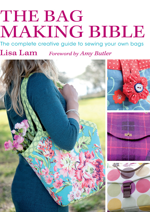 Bag Making Bible -  Lisa Lam