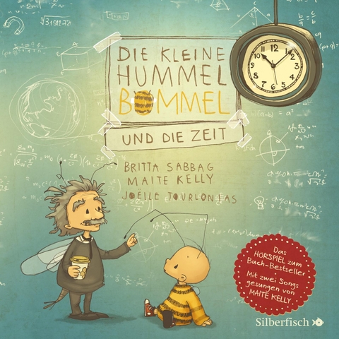 Die kleine Hummel Bommel und die Zeit (Die kleine Hummel Bommel) - Britta Sabbag, Maite Kelly