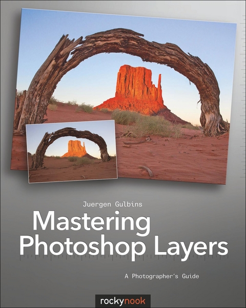 Mastering Photoshop Layers -  Juergen Gulbins