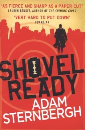 Shovel Ready - Adam Sternbergh