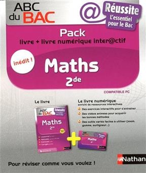 Pack maths 2de : livre + livre numérique interactif : réussite, l'essentiel pour le Bac - Jean-Claude Dianoux, Muriel Dorembus