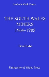 The South Wales Miners - Ben Curtis