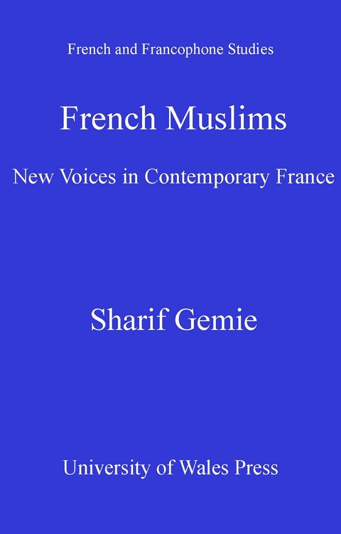 French Muslims -  Sharif Gemie